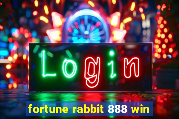 fortune rabbit 888 win